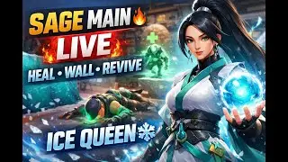 SAGE MAIN ❄️ | Valorant LIVE Ranked | Heal &bull; Wall &bull; Revive 🔥