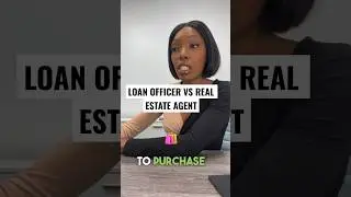 The MAIN difference between a loan officer and a real estate agent #firsttimehomebuyer
