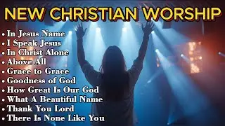 In Jesus Name ✝️ Best Contemporary Christian Music for Worship Today