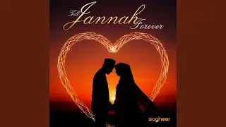 Till Jannah Forever