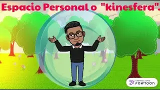 Espacio Personal(KINESFERA)  y Espacio general