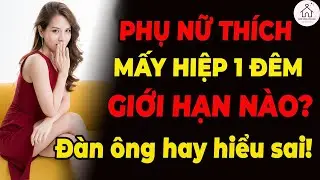 Một đêm thân mật: phụ nữ chịu đựng đến đâu là phù hợp?