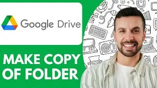 How To Make A Copy Of A Google Drive Folder - 2025 (Quick Tutorial)