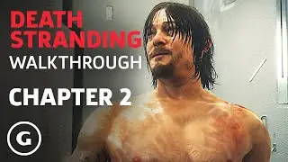 Death Stranding - Chapter 2 Walkthrough (No Commentary)