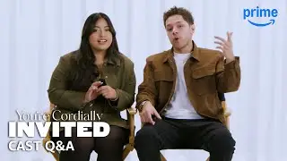 Q&A With The Cast of You're Cordially Invited | Prime Video