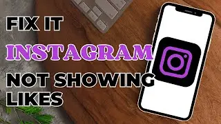How To Fix Instagram Not Showing Likes | Instagram Not Showing Likes On Reels