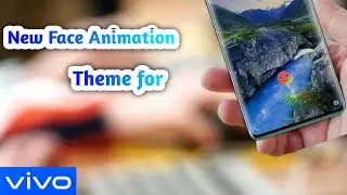 New Facial Animation Theme 🔥 For All VIVO Smartphones | Themes Core
