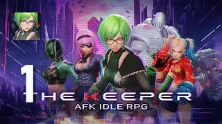 The Keeper : Idle RPG Gameplay Walkthrough Part 1 (Android, IOS)