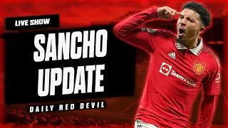 CRAZY Sancho UPDATE! MASSIVE Injury BOOST! | Manchester United News