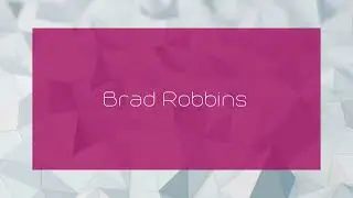 Brad Robbins - appearance