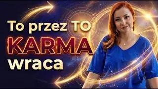 Why Does Karma Come Back Despite Working On Yourself? 5 Mistakes When Working With Karma
