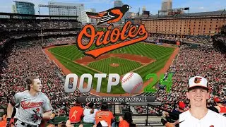 Building the 2024 Baltimore Orioles: Let's play OOTP 24