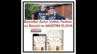 Bestseller Autor Volker Ferkau zu Besuch im MARITIM PLAYA