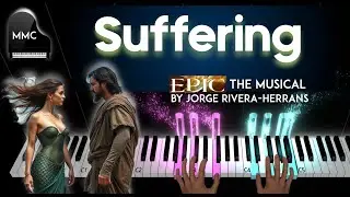 Suffering - EPIC THE MUSICAL  (The Thunder Saga) by Jorge Rivera-Herrans  piano cover + sheet