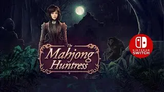 The Mahjong Huntress || Nintendo Switch Trailer