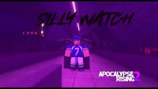 Silly Watch - Apocalypse Rising 2 Montage