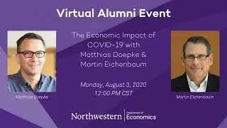 Economic Impact of COVID-19 with Matthias Doepke&nbsp;& Martin Eichenbaum
