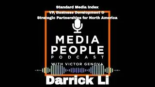 EP62 - Standard Media Index VP, Business Development & Strategic Partnerships - Darrick Li