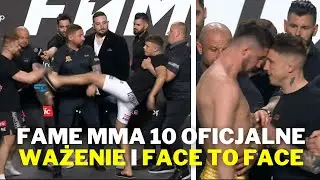FAME MMA 10 OFICJALNE WAŻENIE I FACE TO FACE 🥊🥊🥊