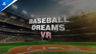 Baseball Dreams VR - Launch Trailer _ PS5 _ PS VR2 Games 