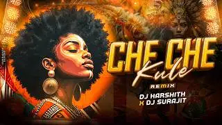 CHE CHE KULE REMIX | DJ HARSHITH X SURAJIT | ABHISHEK VISUALS