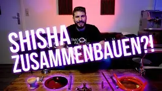 SO BAUST DU DEINE NEUE SHISHA ZUSAMMEN! | SmokersParadise