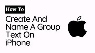 How To Create And Name A Group Text On iPhone (2023)