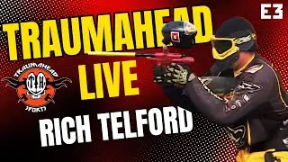 TRAUMAHEAD LIVE E3 Rich Telford