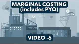 13. Marginal Costing: Alternate Choices | CA CMA Compass