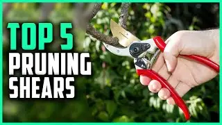 Best Pruning Shears 2023 | Top 5 Cordless Pruning Shears