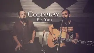 Coldplay - Fix You (Cover by MaxAttics & Max Pilgrim)