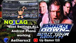 WWE Smackdown shut your mouth Aethersx2 emulator best settings all device Best 2024