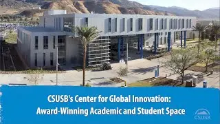 CSUSB Center for Global Innovation wins awards from American Institute of Architects