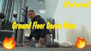 Ground Floor Dance Moves You Can Easily Learn (Tutorial) | Basic Hip Hop Dance Move You Must Know!