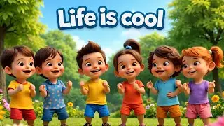 Cool Life, Happy Days! 😄🎶 Kids Song