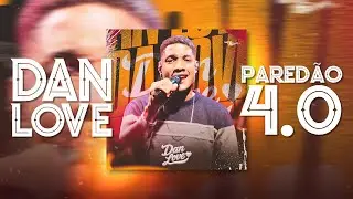 DAN LOVE - PARED&Atilde;O 4.0