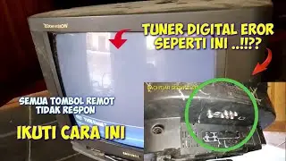cara cepat dan mudah perbaiki Tuner digital yang rusak atau eror