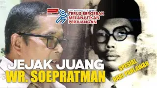 WR SOEPRATMAN'S TRAILS OF FIGHTING // COMMEMORATING HERO'S DAY
