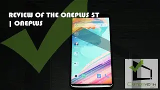Review of the Oneplus 5T on the verge of the Oneplus 6 release | Oneplus.