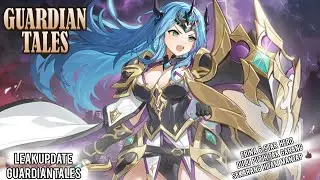 Leak Next Update Erina 6 Star Hero Guardian Tales