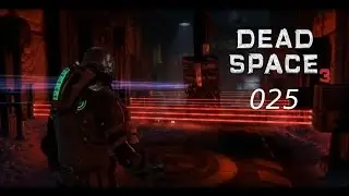 Dead Space3 #025 [Deutsch] das letzde teil