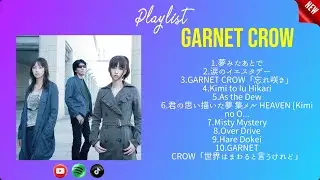GARNET CROW 2024 ヒット曲メドレー ~ The Best Songs Of GARNET CROW