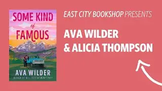 Book Talk - Some Kind of Famous, Ava Wilder