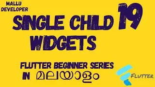 Single Child Layout Widgets | Flutter Malayalam Tutorials