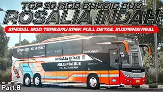 SPEK AKAP😋🤫‼️ TOP 10 MOD BUS ROSALIA INDAH Part.8 TERBARU SUPER DETAIL SUSPENSI REAL | MOD BUSSID