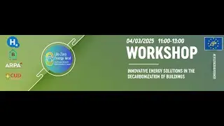 Workshop on: &acute;&acute;Innovative energy solutions in the decarbonization of buildings&acute;&acute;