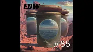 EDW - Random Jam #85
