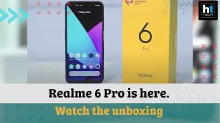 Realme 6 Pro Unboxing: First look at the new phone