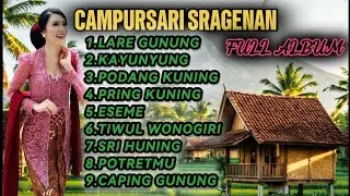 CAMPURSARI SRAGENAN FULL ALBUM FULL BASS