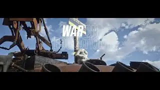 War on Education - Broadcast trailer